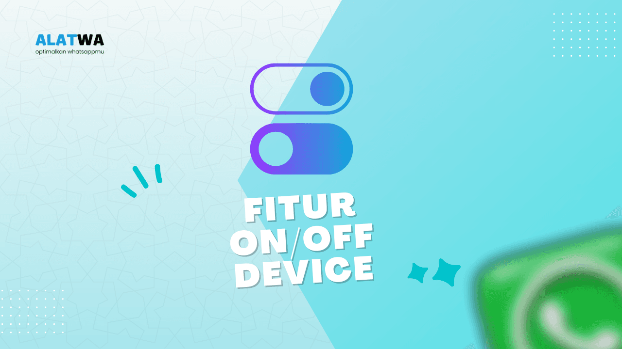 Fitur ON/OFF Device
